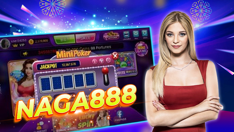 ផ្នែកសំខាន់អំពី Naga888 